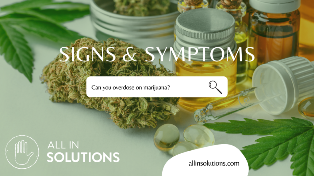 can you overdose on marijuana?