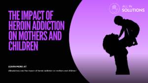impact of heroin addiction on babies during pregnancy